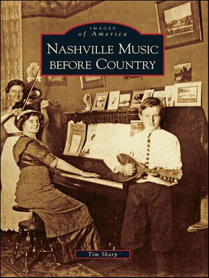 cover image of Nashville Music before Country